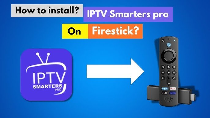 Download & Install IPTV Smarters on Firestick 2026 – Fast 5-Minute Setup