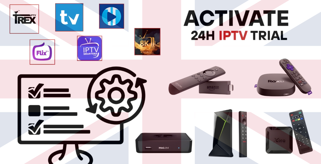 How to Activate Your 24h Free IPTV Trial | 4K IPTV UK