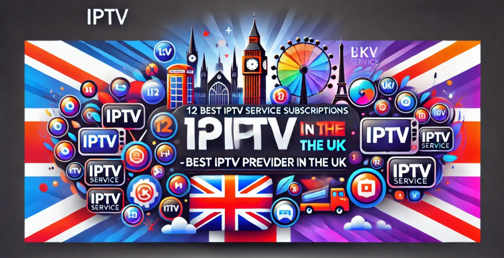 Best Iptv Uk